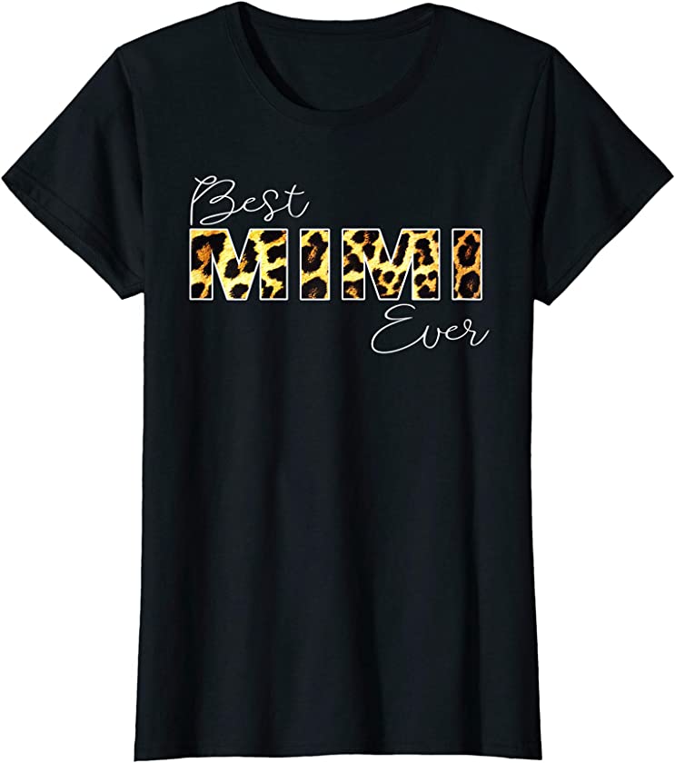 Womens Best Mimi Ever Leopard, Boy Girl Matching Family Love T-Shirt