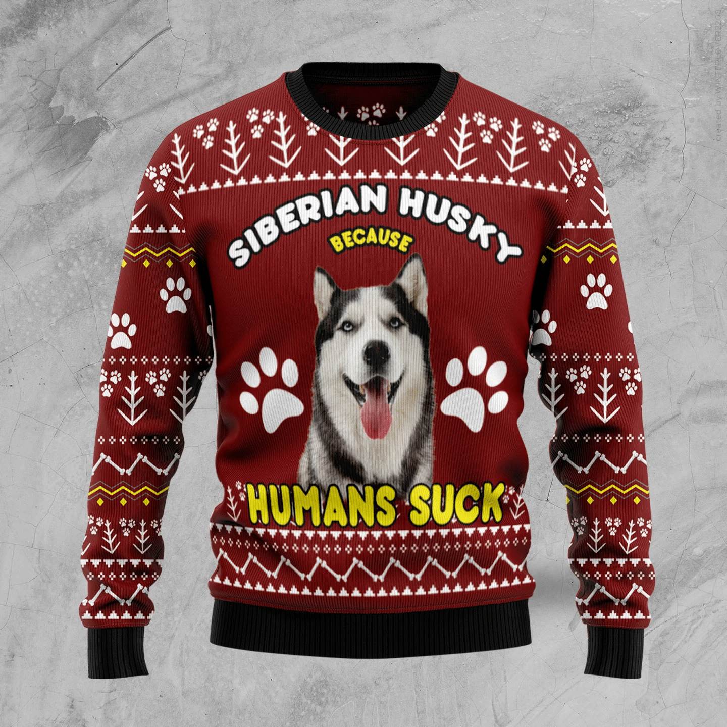 Siberian Husky Because Humans Suck Christmas Ugly Sweater