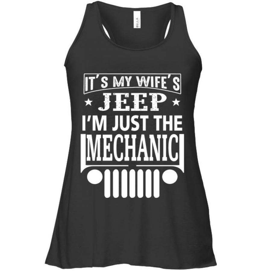 It’S My Wife Jeep I’m Just The Mechanic Custom Ladies Flowy Tank Lt11