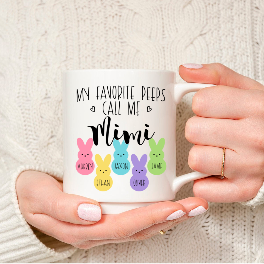 Personalized My Favorite Peeps Call Me Mimi With Grandkids Easter Bunny Mug