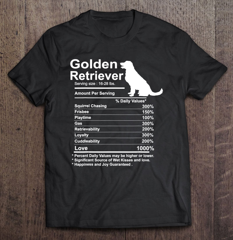 Funny Dog Golden Retriever Facts nutrition Gift Retrieve T-shirt