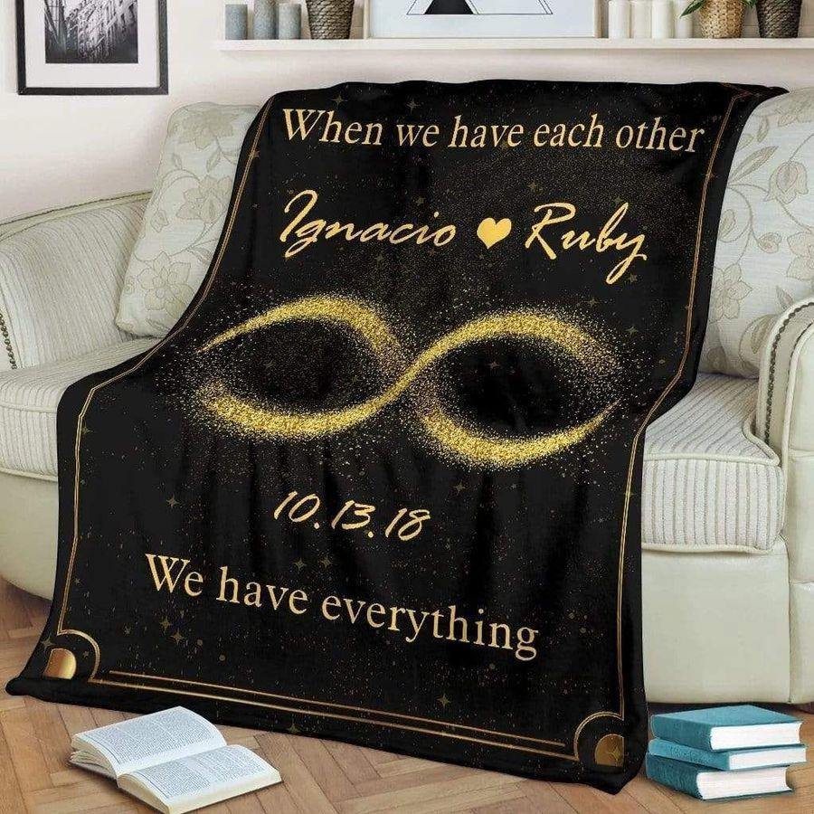 [Personalized Name & Date] To Husband And Wife We Have Each Other We Have Everything – Best Gift For Husband, Gift For Home Decor, Gift For Family  – Fleece Blanket