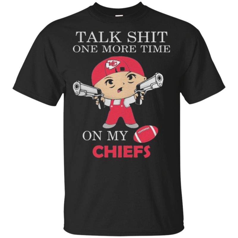 Cover Your Body With Amazing Talk Shit One More Time On My Kansas City Chiefs Shirts