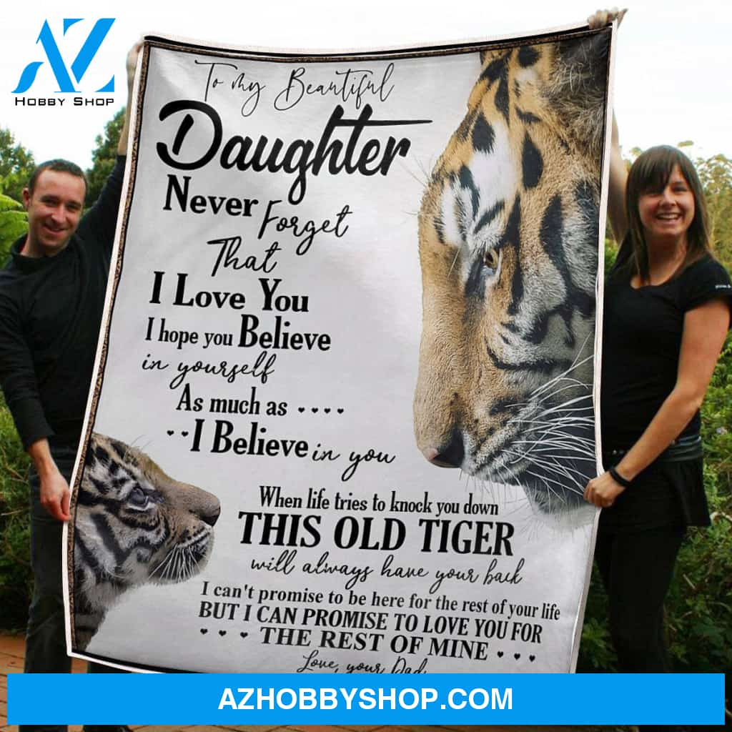 To My Daughter Tigers Always Have Your Back Gift From Dad Fleece Blanket