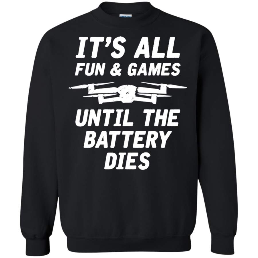 AGR It’s All Fun and Games Until The Battery Dies Sweatshirt