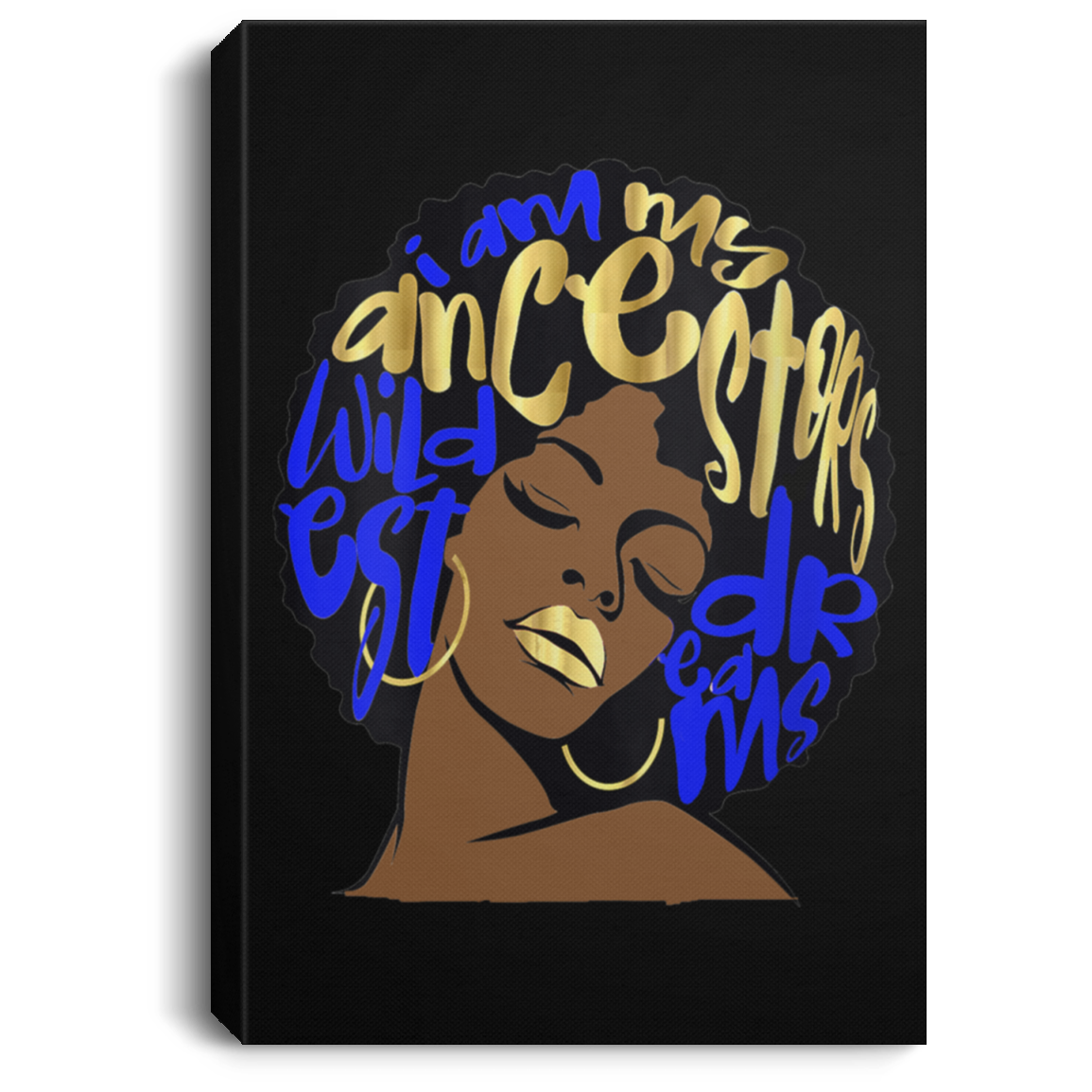 African Art Canvas I Am My Ancestors Dreams Melanin Royal Blue Black Girl Magic African Home Decor