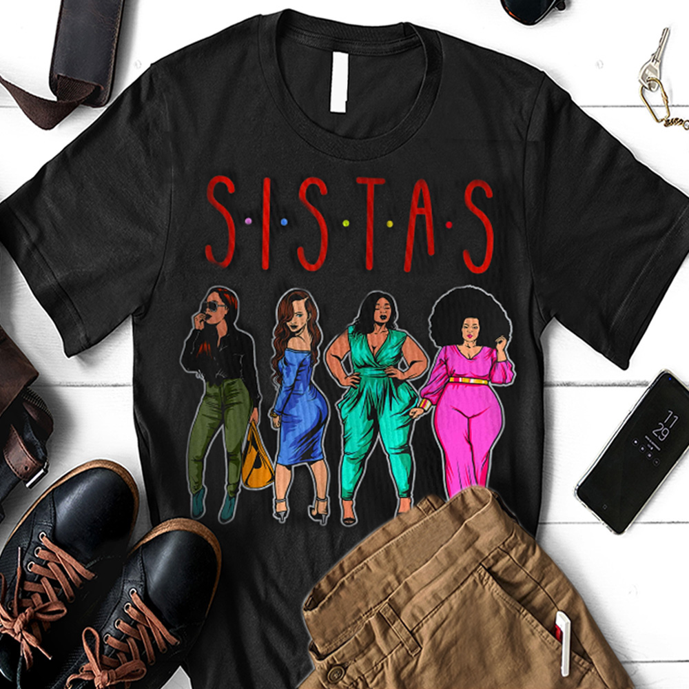 Sistas Cute Black Women Melanin Best Friends Shirt Hoodie Ap144