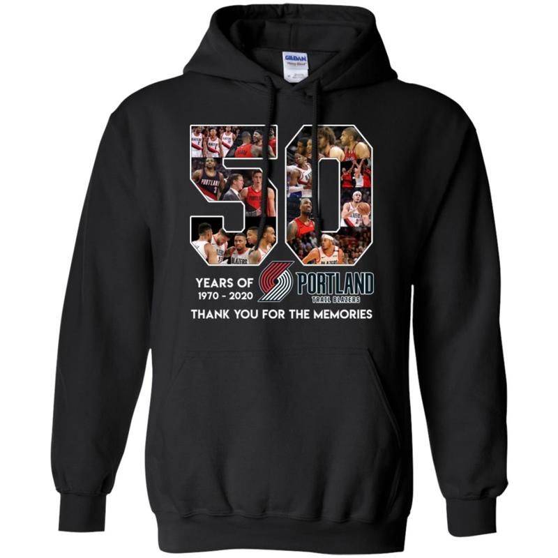 50th Of Portland Trail Blazers Team Anniversary Hoodie Gift Va07