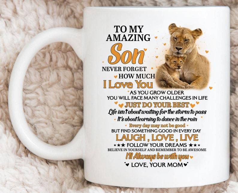 To My Son Lion Everyday May Not Be Good Mug Double Side Printed Ceramic Coffee Mug Tea Cups Latte Gift For Son From Mom