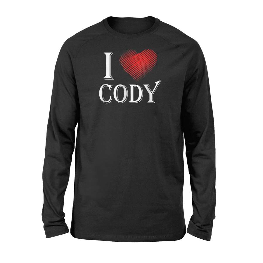 I Love Cody Boyfriend Husband Son Fiance Heart Tee Long Sleeve T-Shirt