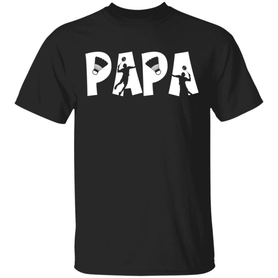 Badminton Papa Father’s Day Tshirt