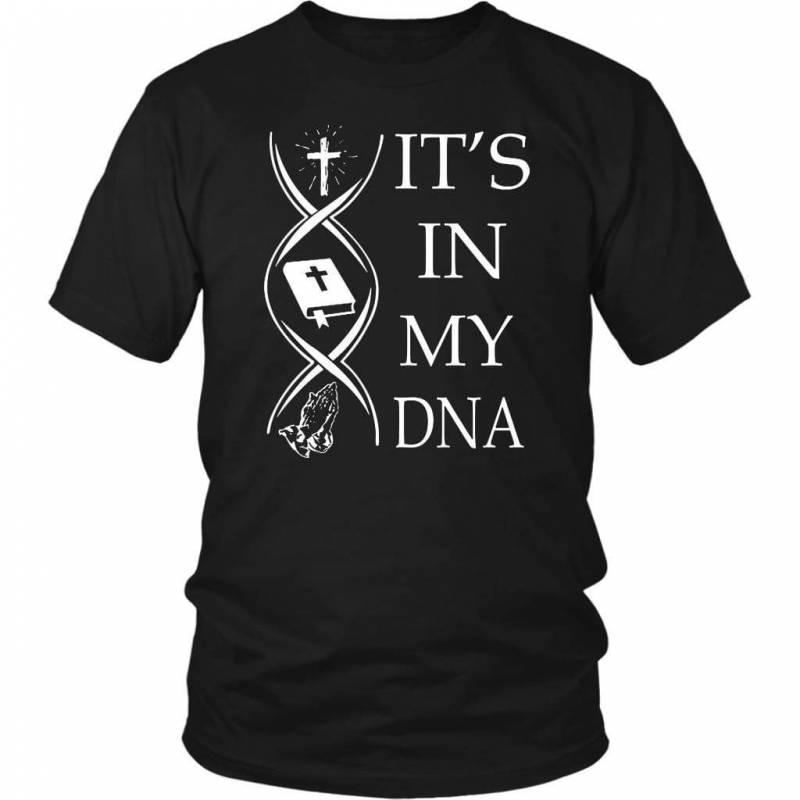 Jesus bible verses pray It’s In my DNA christian t-shirt | Jesus shirts