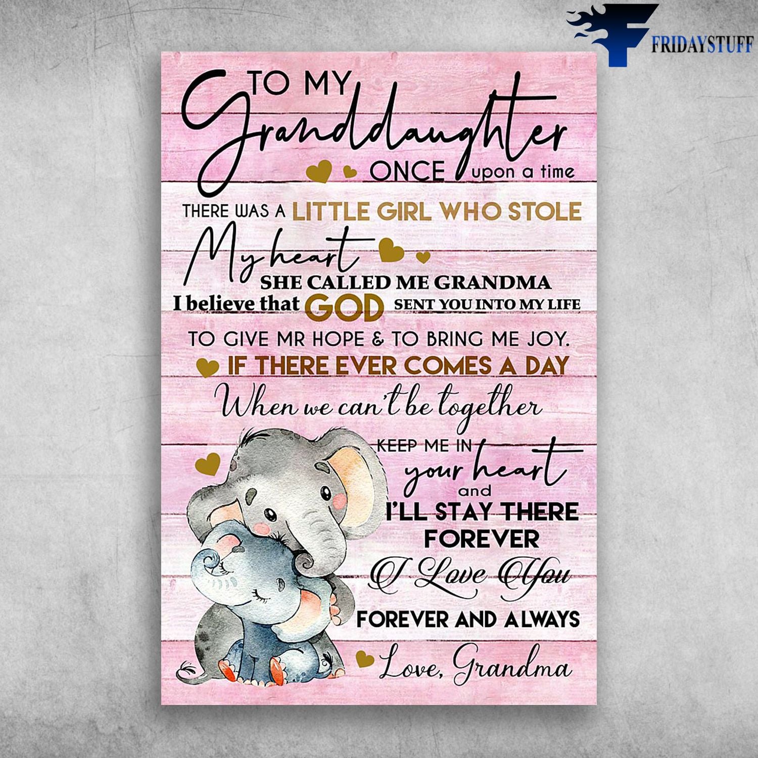 To My Granddaughter Ill Stay There Forever I Love You Forever And Always Love Grandma Canvas Christmas Gift Ideas