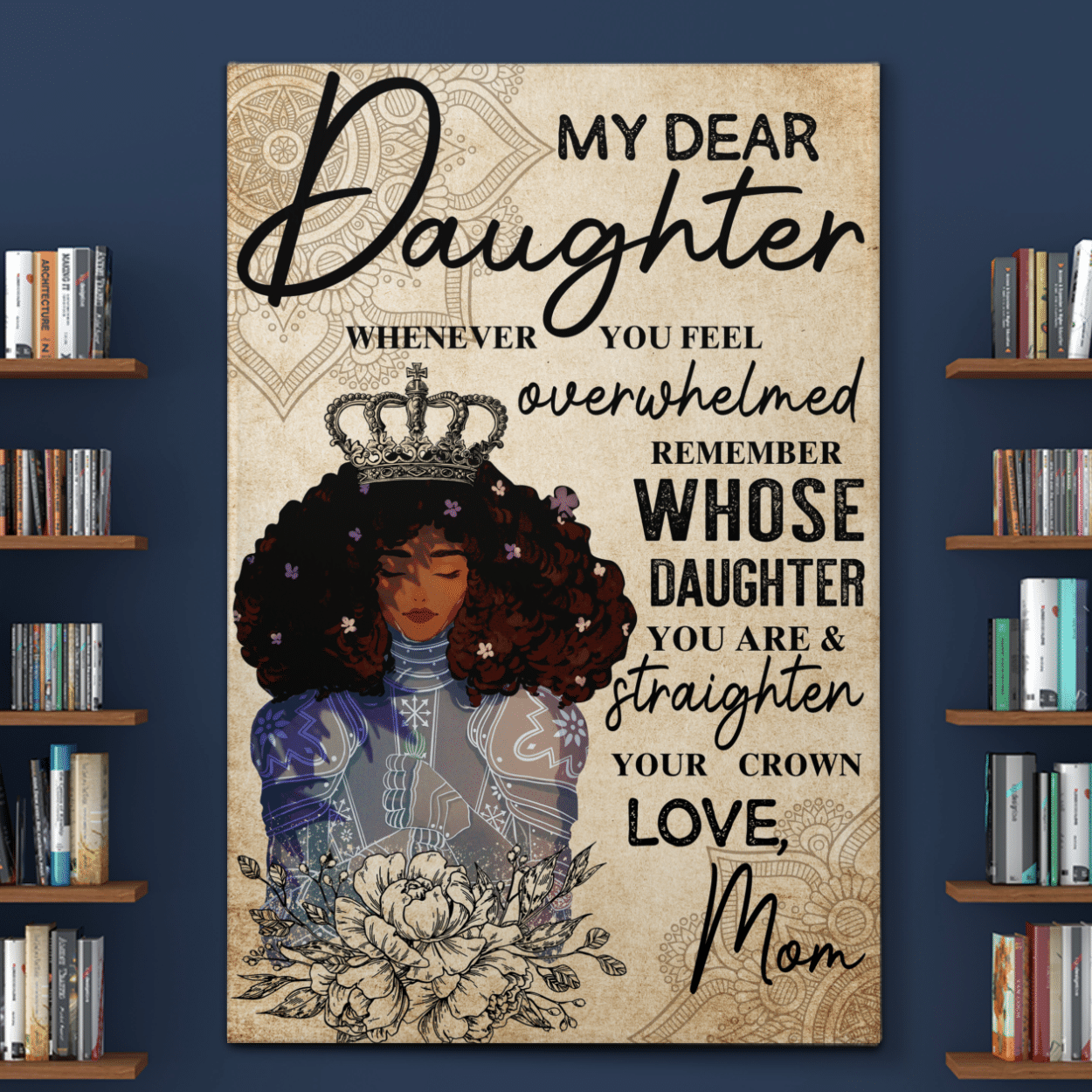 Canvas Poster For Daughter From Mom Gift For Daughter From Mom And Daughter Canvas Poster Black Queen Wall Art