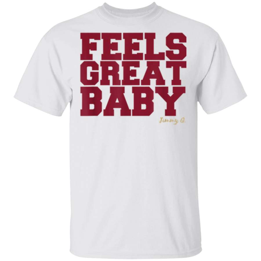 Feels Great Baby Jimmy G Football T-Shirt