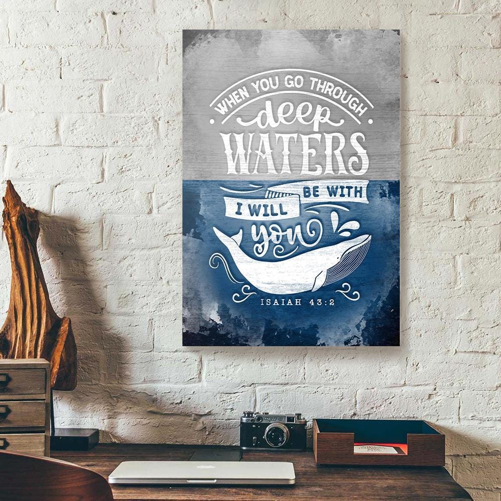 Canvas Wall Art When You Go Through Deep Waters Vintage Christian Canvas Home Decor Canvas