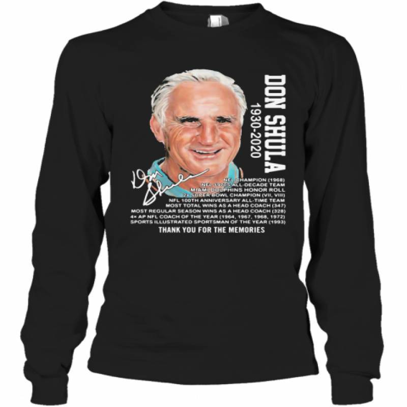 Don Shula 1930 2020 Miami Dolphins Thank You For The Memories Signature Long Sleeve T-Shirt