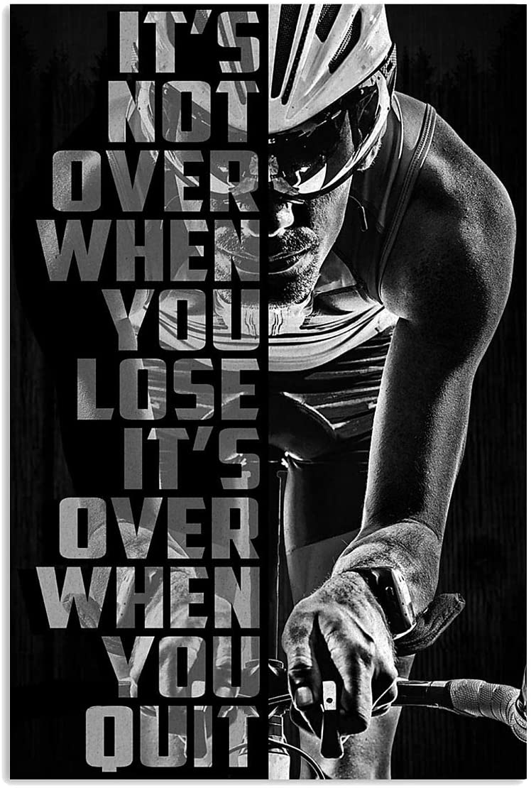 Vintage Cycling It’S Not Over When You Lose Poster Art Print      Home Decor Gift For Men Women Family Friend On Birthday Xmas