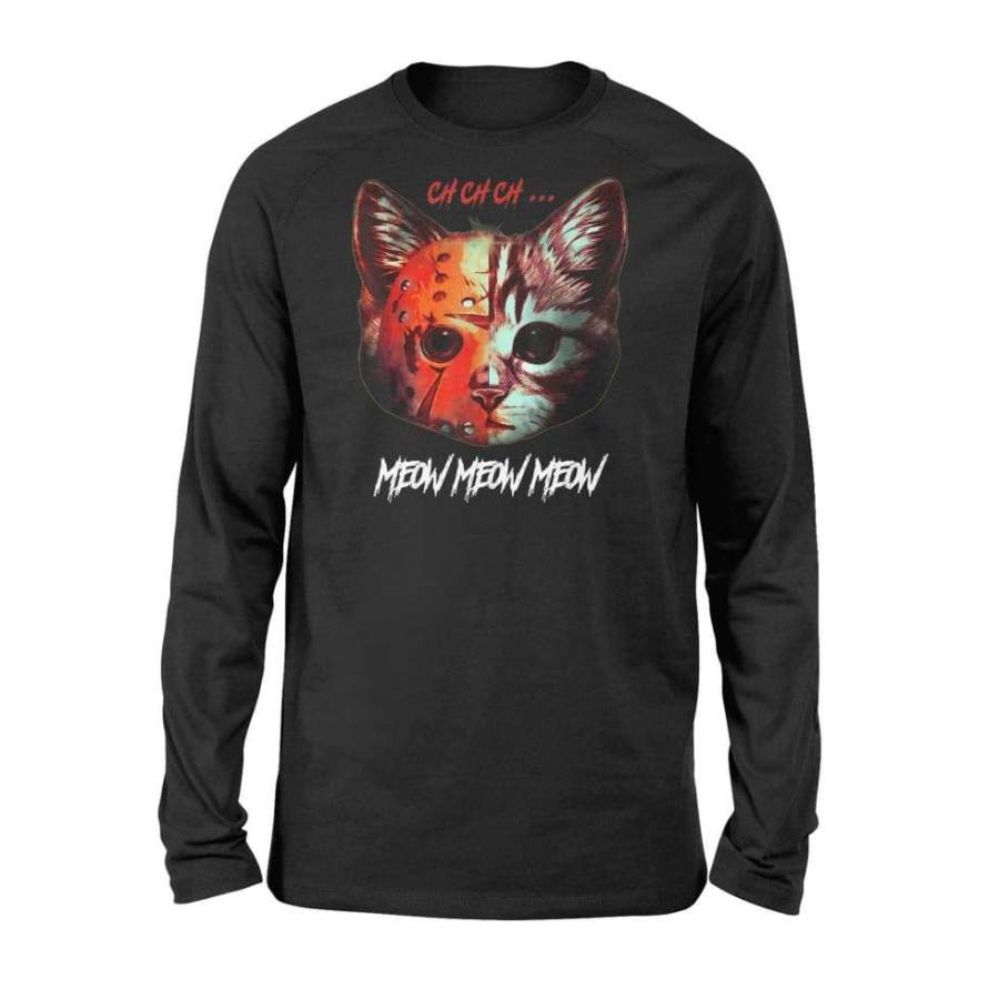 Ch Ch Ch Meow Meow Meow Jason Meowhees Kitten Cat Shirt For Men Women – Standard Long Sleeve