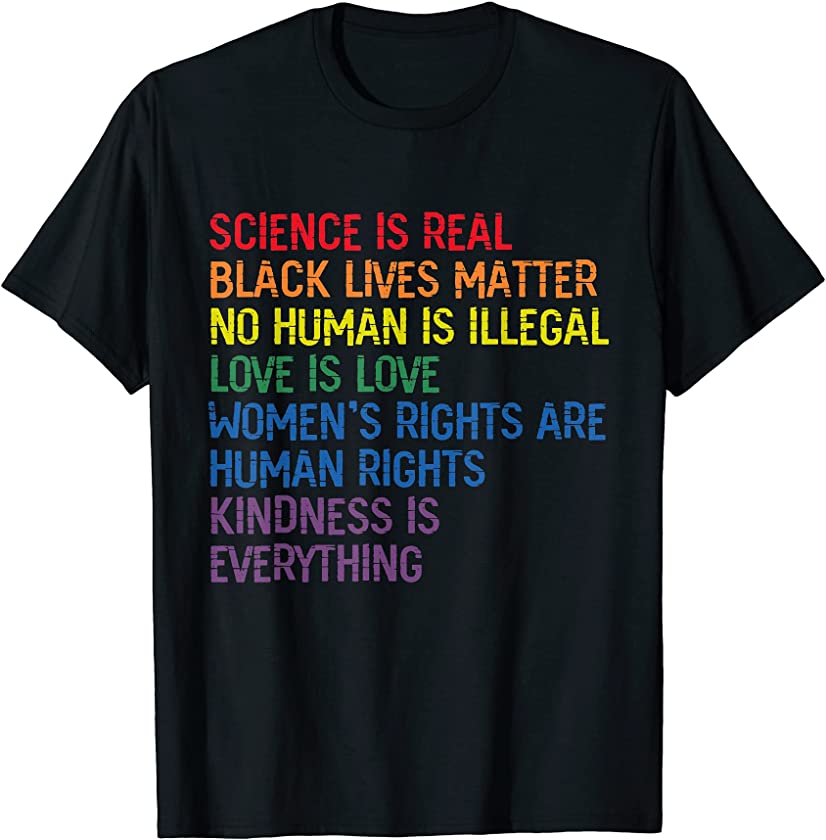 LGBT Gay Pride Science Is Real Black Lives Matter T-Shirt