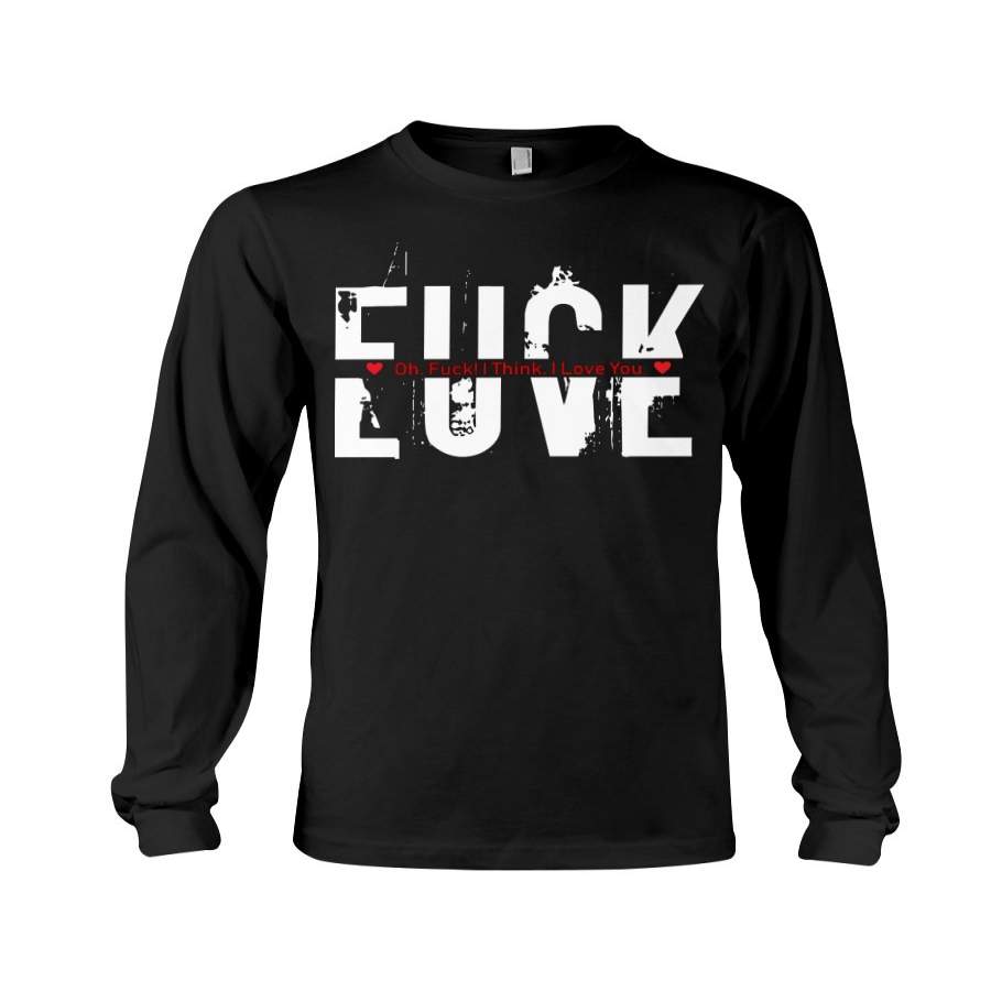 Fuck I Love You Cool Gift Couple Unisex Long Sleeve