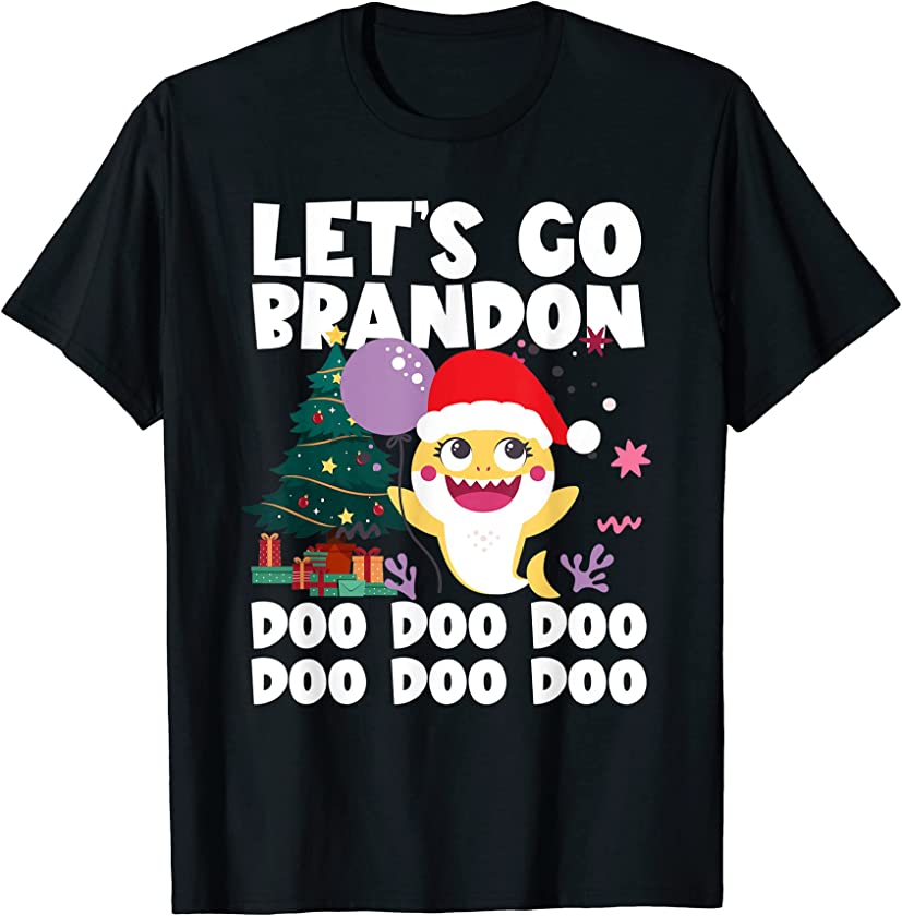 Babby Let’s Go Brandon Shark Doo Around Christmas Tree T-Shirt