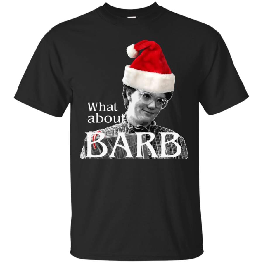 Stranger Things – What about Barb  Christmas Barb stranger things T Shirt & Hoodie