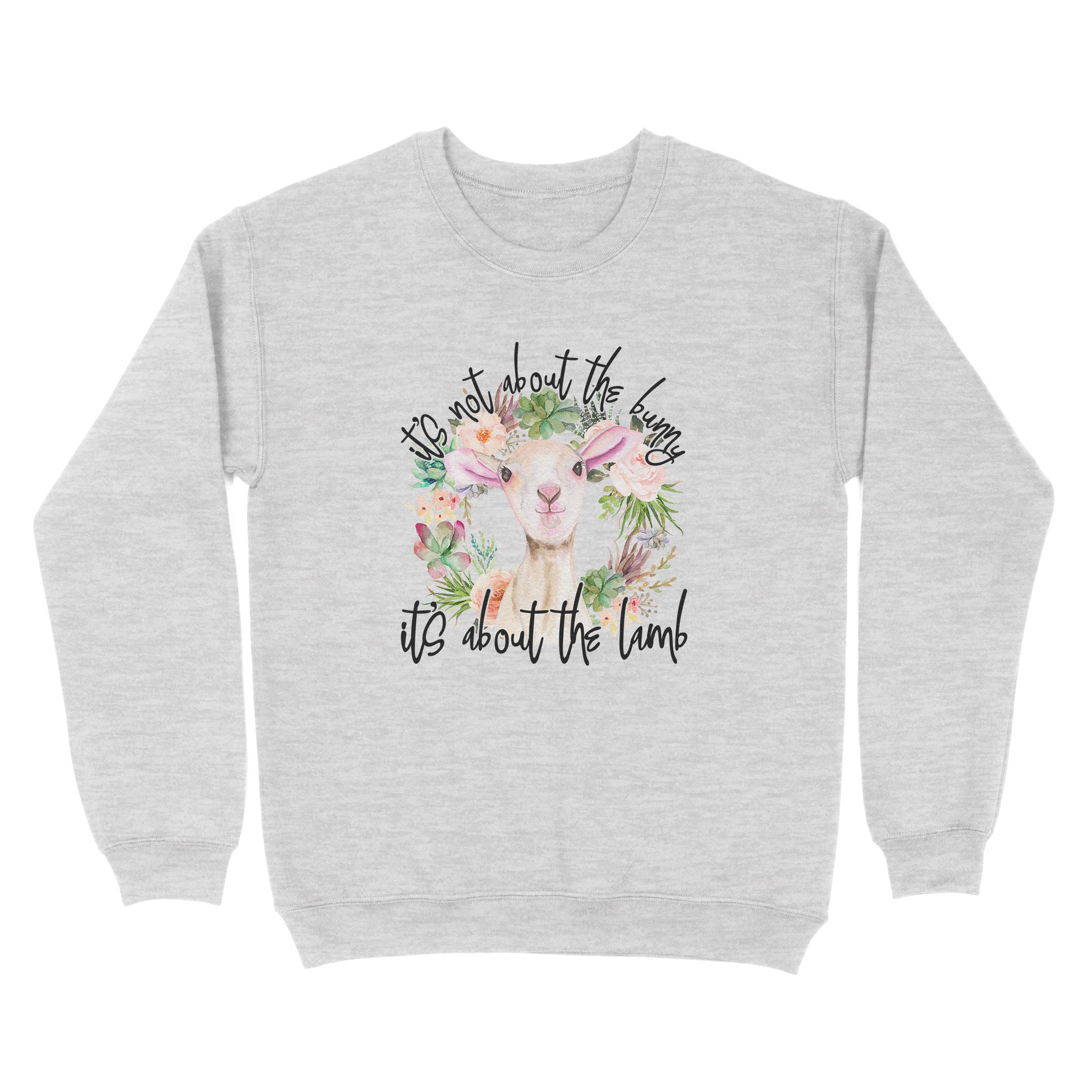 Dng Fashion ‘S It’S Not About The Bunny It’S About The Lamb Religion Easter 2 – Standard Crew Neck Sweatshirt