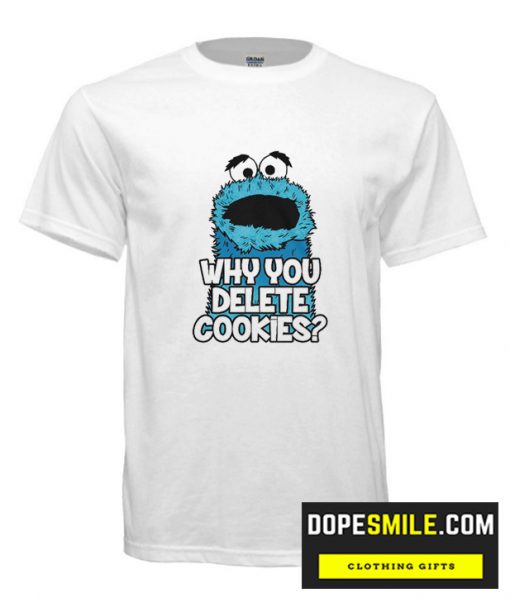 Delete Cookies cool T-Shirt