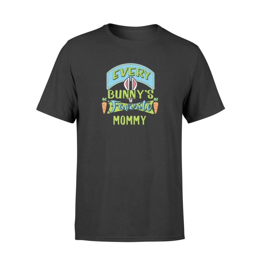 Easter For Women – Every Bunny’s Favorite Mommy T Shirt