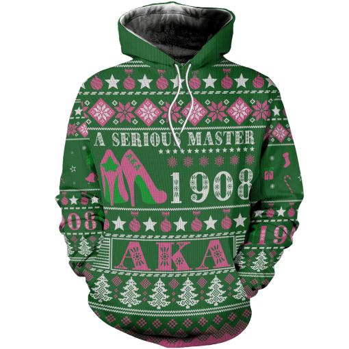 A Serious Master Alpha Kappa Alpha 1908 Aka High Heels Ugly Christmas Hoodie Sweatshirt