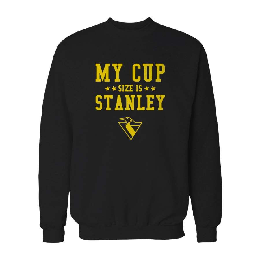 My Cup Size Is Stanley Pittsburgh Penguins Hockey Fan Gift Ideas Playoffs Sweatshirt