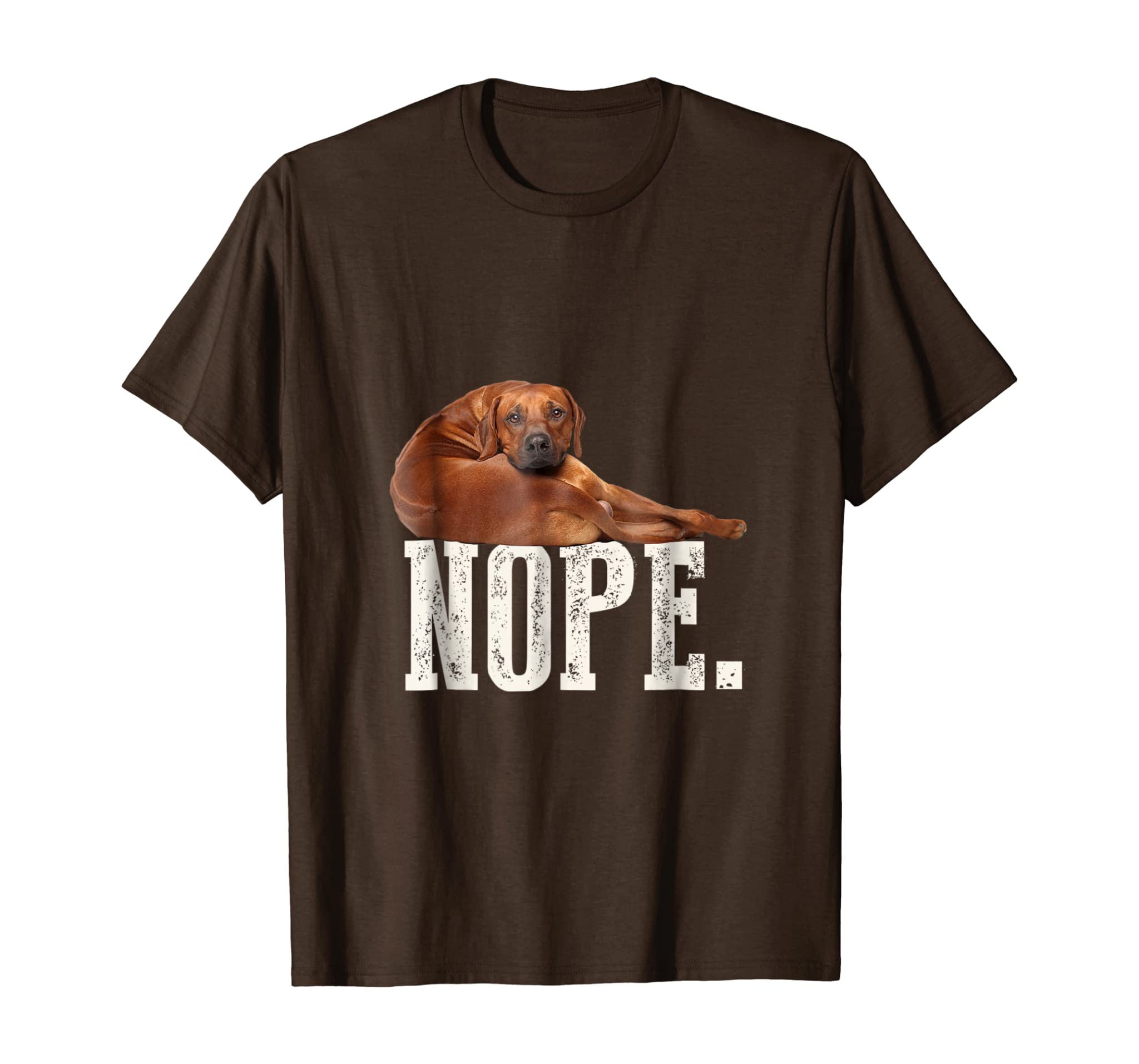 Nope Lazy Rhodesian Ridgeback Dog Lover Gift Tee