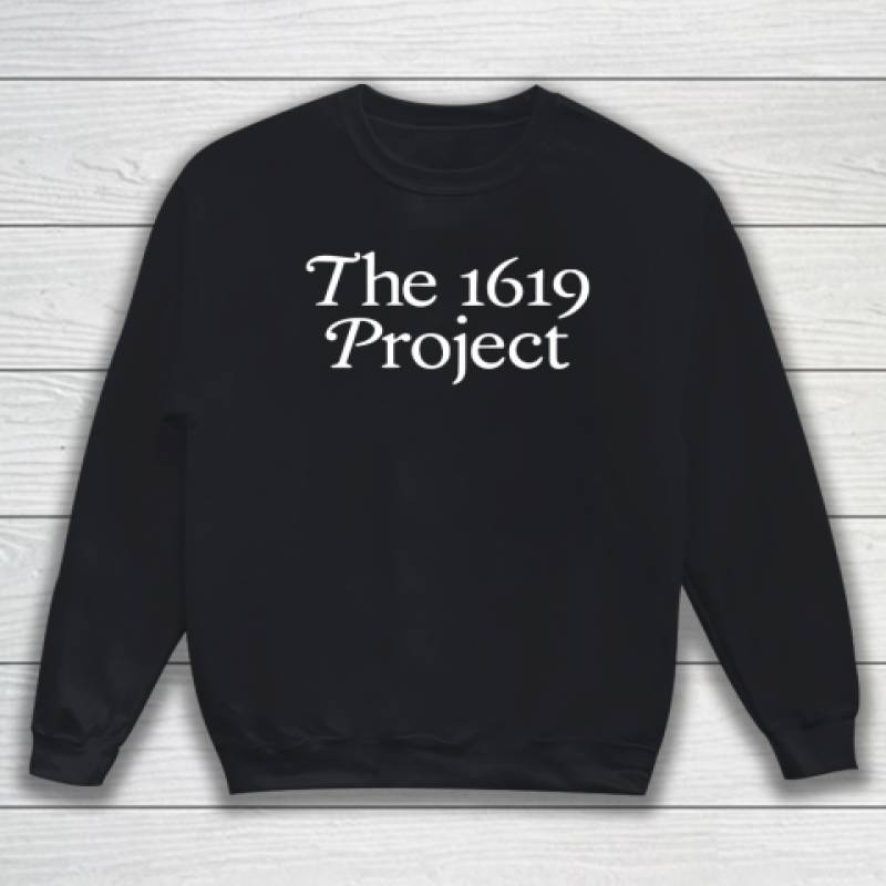 1619 Project Sweatshirt