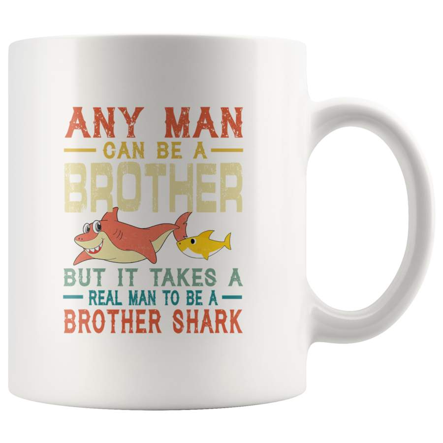 Vintage real man to be a brother shark white coffee mug, gift for brother