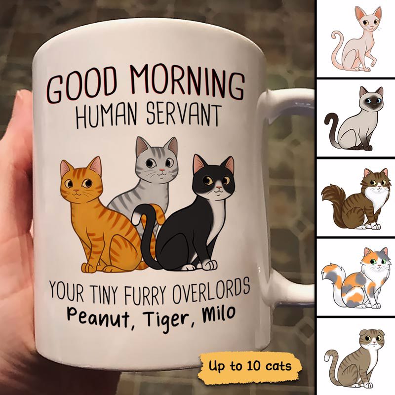 Cute Sitting Cats Good Morning Human Servant Personalized Mug