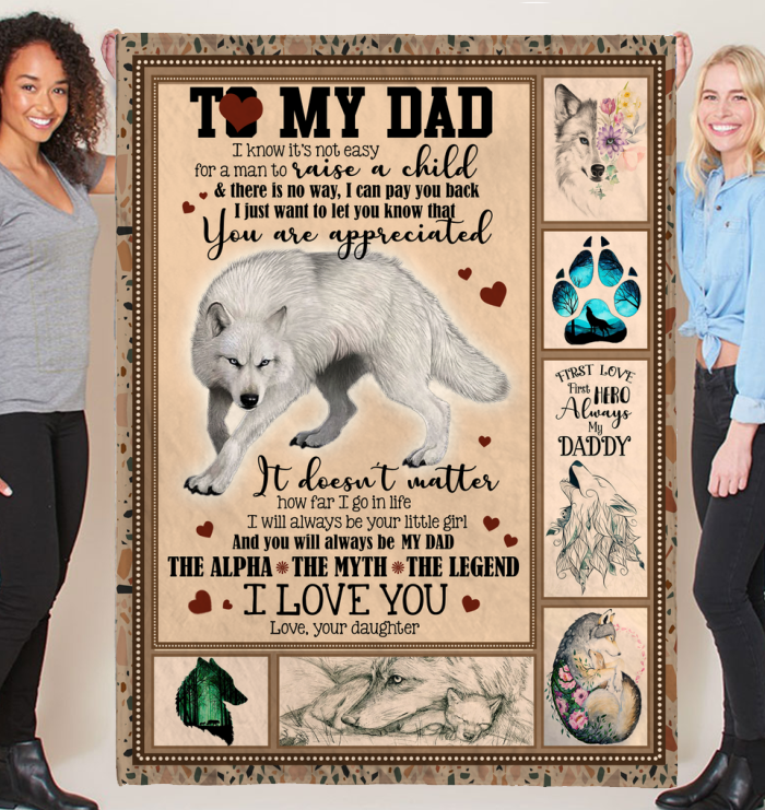 To My Dad You Are Appreciated, Love Wolf Fleece Blanket Gift For Father Family Home Decor Bedding Couch Sofa Soft And Comfy Cozy