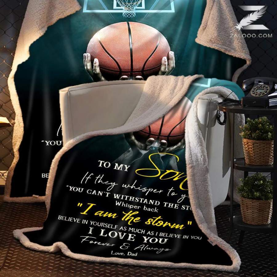 Basketball If They Whisper To You Dad Gift To Son Blanket