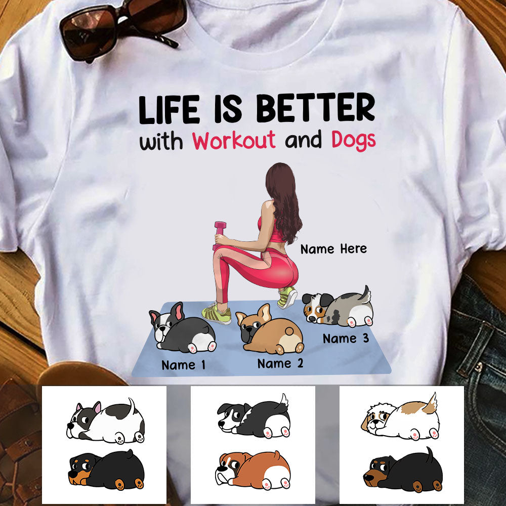 Personalized Life Better With Workout And Dog T Shirt