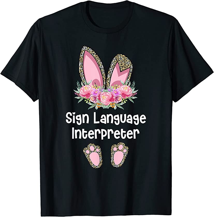 Easter Bunny School Team, Leopard Sign Language Interpreter T-Shirt