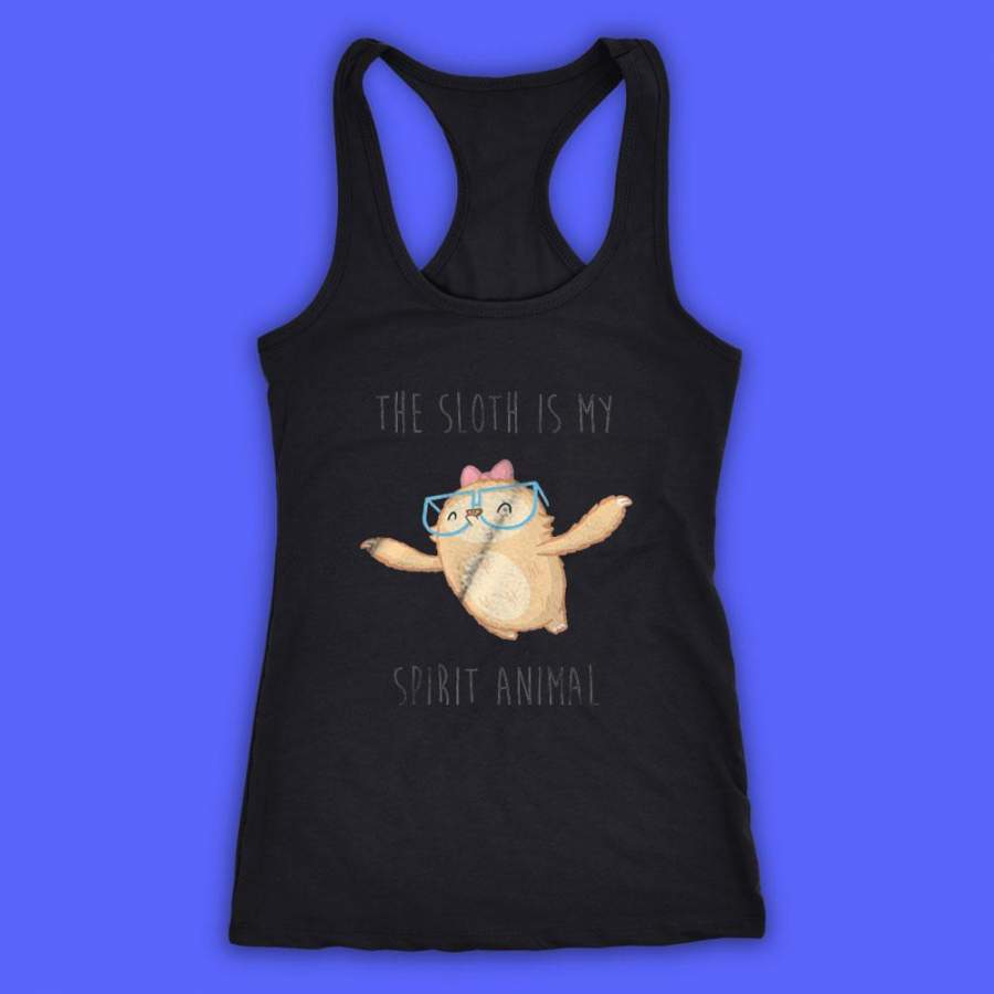 Slothilda Sloth The Sloth Is My Spirit Animal Women’S Tank Top Racerback