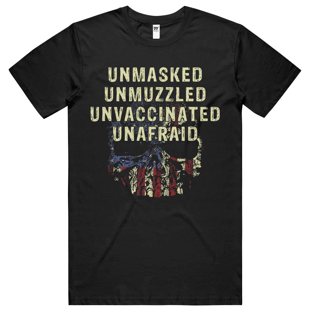 Unmasked Unmuzzled Unvaccinated Unafraid Skull Flag America T Shirts