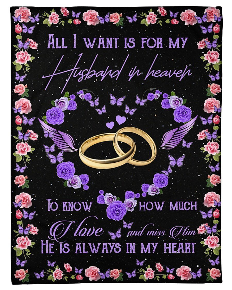 All I Want Gift For Husband In Heaven Purple Rose And Rings Fleece Blanket, Sherpa Blanket, Gift For Parent, Family Member, Friends Gift, Christmas Gift, Home Decor, Home Living