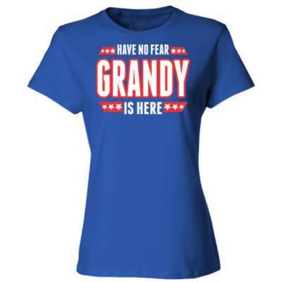 AGR Have No Fear Grandy Is Here – Ladies’ Cotton T-Shirt