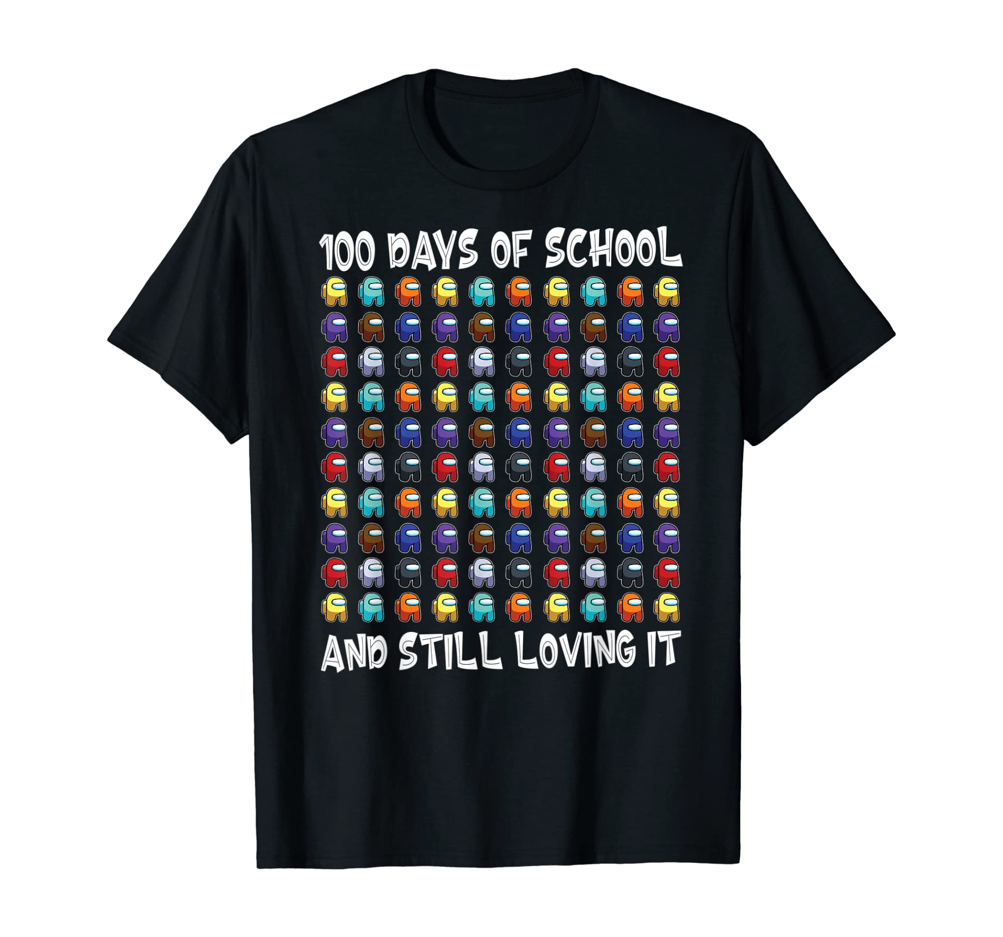 Happy 100 Days Of School And Still Loving It Game Lover Gift T-Shirt