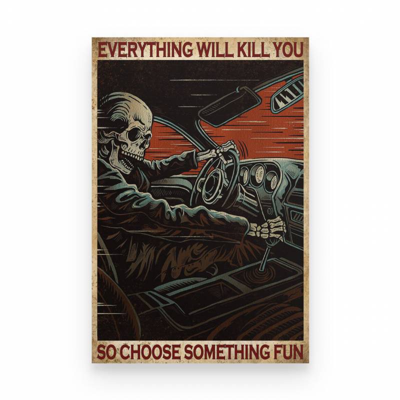 Auto Racing Auto Racing Everything Will Kill You - Poster