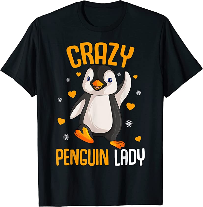 Crazy Penguin Lady Girl Women T-Shirt