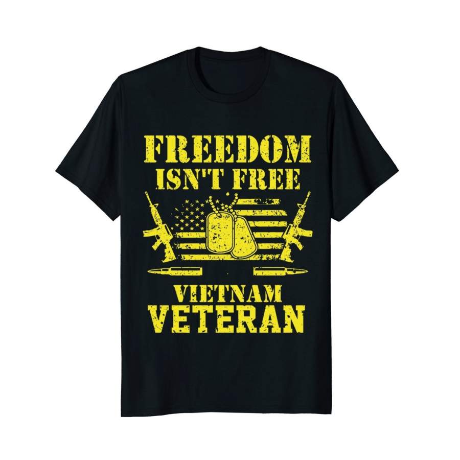 Vietnam Veteran Summer Style T-Shirt – Freedom Is Not Free Shirt