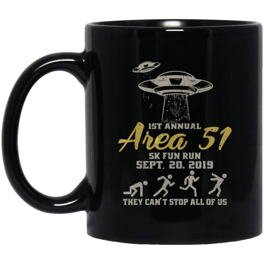 Storm Area 51 5K Fun Run They Cant Stop Us All Vintage Coffee Mug