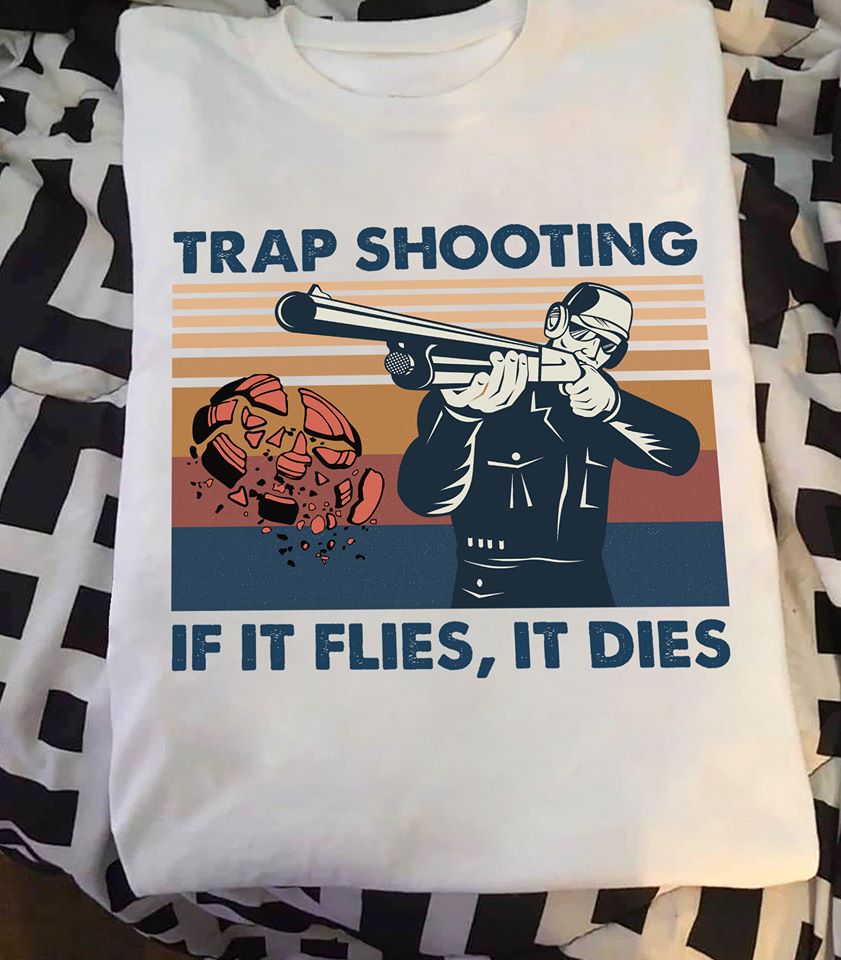 Trap Shooting If It Flies It Die Standard Men T-shirt